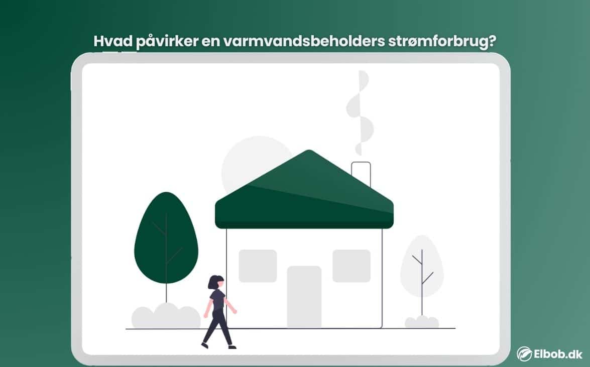 Hvad påvirker en varmvandsbeholders strømforbrug