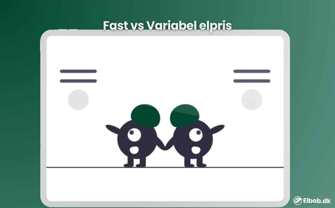 fast vs variabel elpris